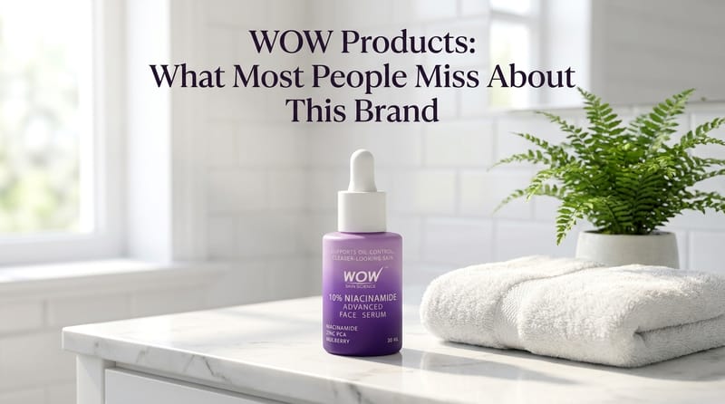 wow products: what most people miss - product
